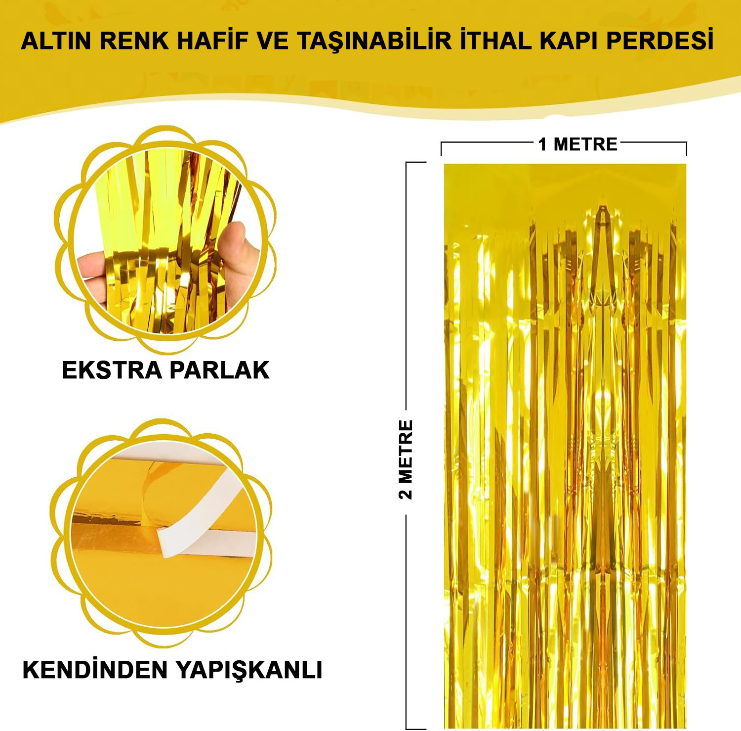Altın Gold Renk Ekstra Metalize Parlak Saçaklı Arka Fon Perde İthal A Kalite 1x2 Metre (4812)