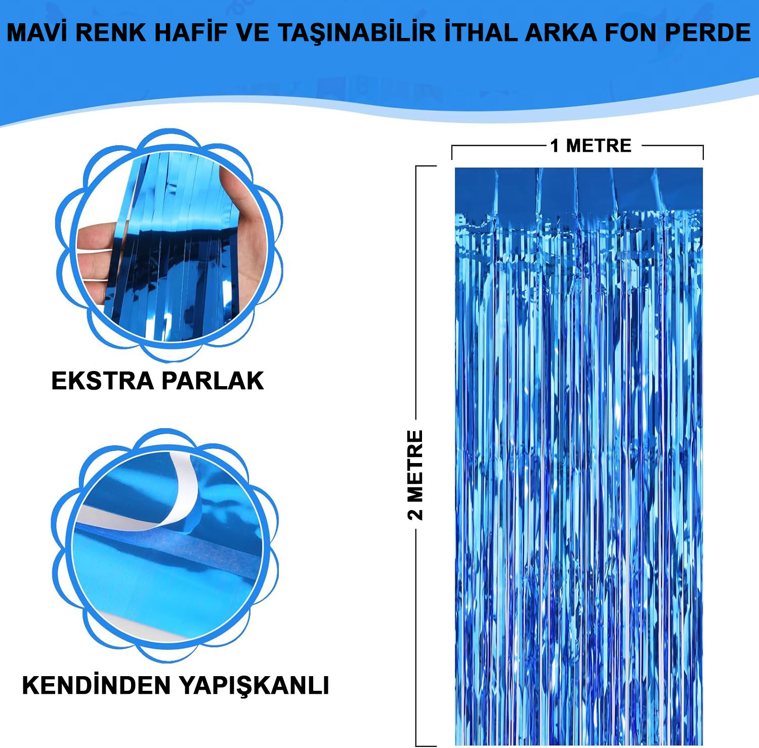 Mavi Renk Ekstra Metalize Parlak Saçaklı Arka Fon Perde İthal A Kalite 1x2 Metre (4812)